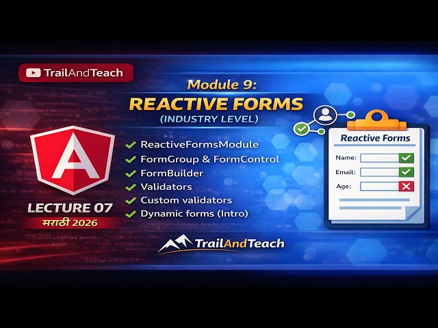 Angular Reactive Forms|Advanced FormGroup, FormArray & Custom Validation | Marathi | Trail and Teach