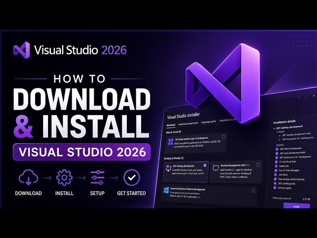 How to Download & Install Visual Studio 2026 (Complete Beginner's Guide)