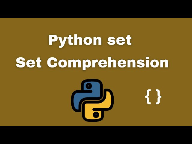 Python Set  with Set Comprehension