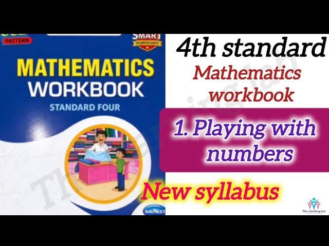 4th standard mathematics workbook new syllabus 1 playing with numbers
