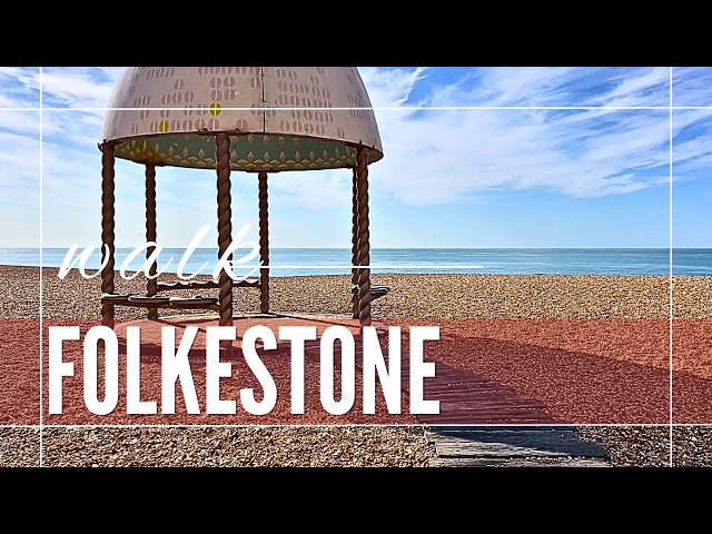 Folkestone Kent England | Town and Beach Walk 2026
