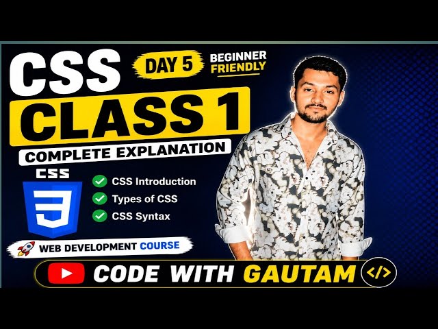 CSS Tutorial in Hindi | CSS Kya Hai? Complete for Beginners | Web Development Course | Day 5