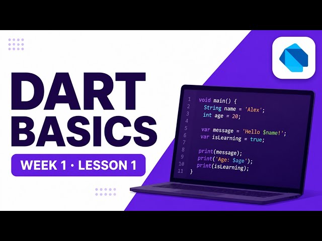 Lesson 1.1 — Dart Fundamentals: Variables, Data Types & Null Safety