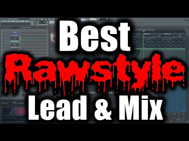 BEST RAWSTYLE MIX | Euphoric Rawstyle Lead Tutorial | How to Make Rawstyle FL Studio Hardstyle Lead