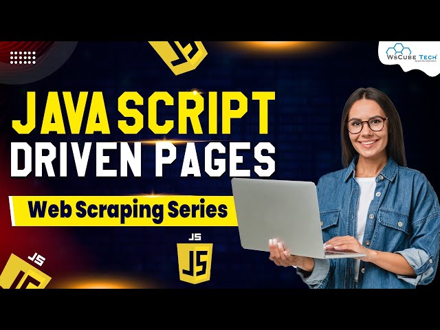 What are JavaScript Driven Pages? | Web Scraping Tutorials for Beginners 😮🔥