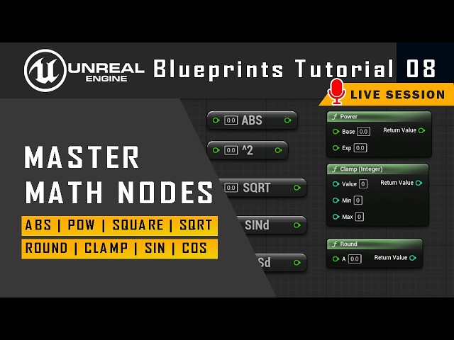 Master Math Functions in Unreal Blueprints | Tutorial 08 | Live Session