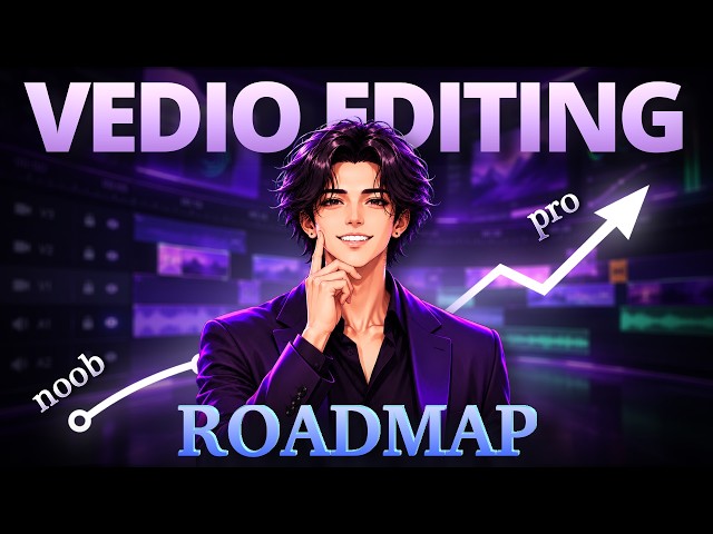 Best Way To Learn Vedio Editing in (2026) | ROADMAP For Beginners |