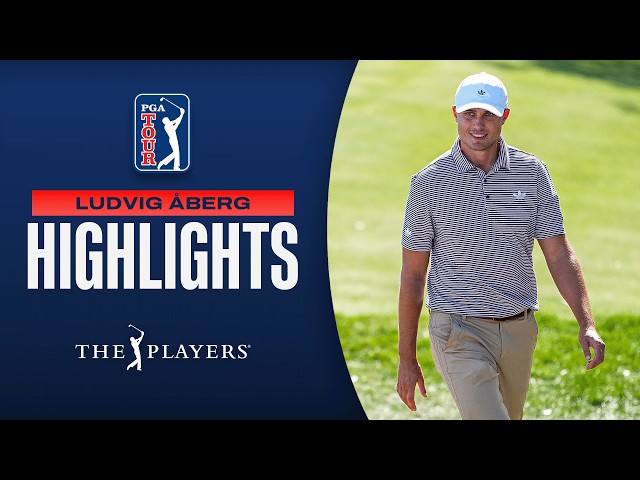 Ludvig Åberg shoots 9-under 63 | Round 2 | THE PLAYERS | 2026