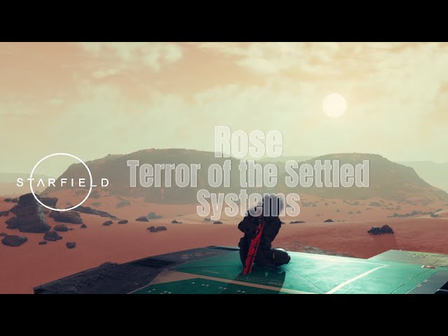Rose the Terror of the Settled Systems EP86 NG+ Starfield + Chilling
