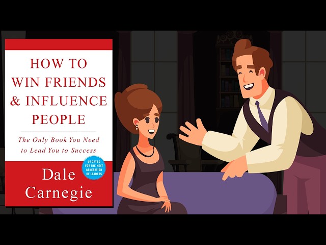 How to Win Friends and INFLUENCE People (Animated Book Summary)
