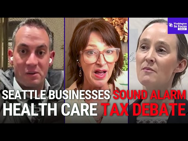 Seattle Business Leaders Sound Alarm Ahead Of World Cup + Questions Surround The Long-Term Care Tax