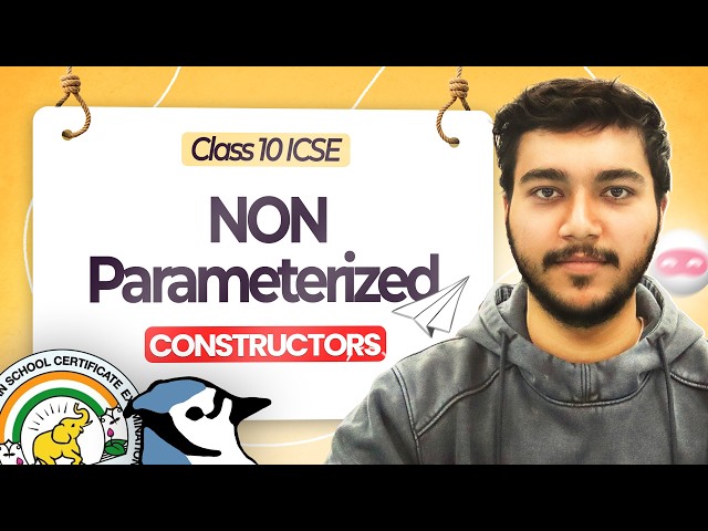 Non Parameterized (Default & User Defined) Constructor in Java | ICSE Class 10