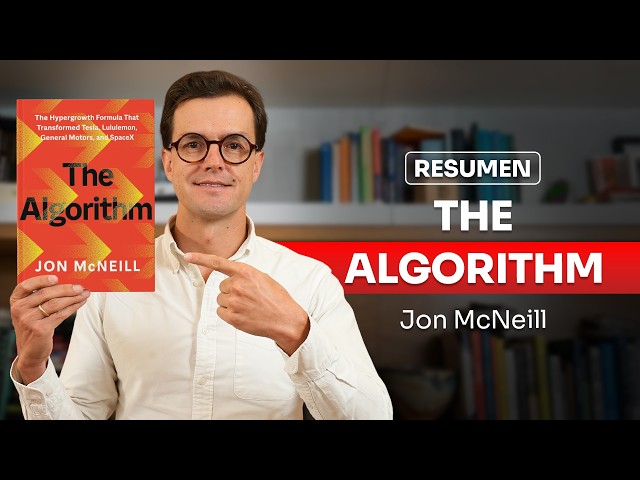 Resumen de "El Algoritmo: La fórmula  que transformó a Tesla y SpaceX" de Jon McNeill