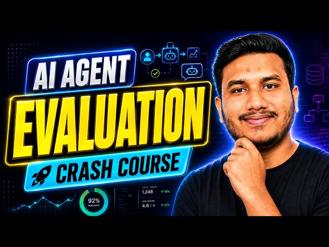 AI Agent Evaluation Crash Course: Evaluate & Improve AI Agents for Production 🚀