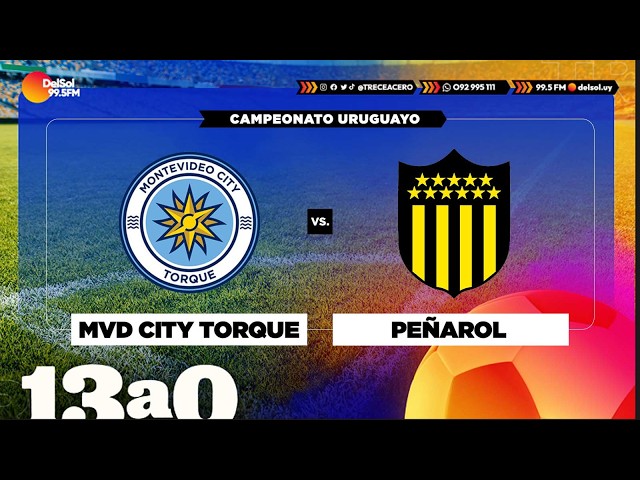MVD CITY TORQUE vs PEÑAROL- TORNEO CLAUSURA- 13a0 - 8/8/2026
