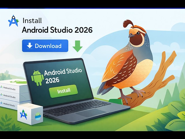 Download and Install Android Studio in 2026 | Android Studio Quail | Windows 10, 11
