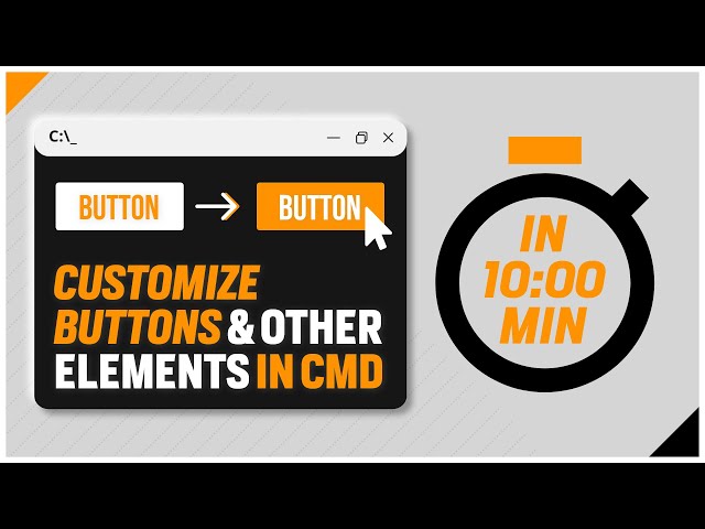 [10 min challenge] Customize Buttons & Other Elements on Cmd | CMD Tricks & Hacks
