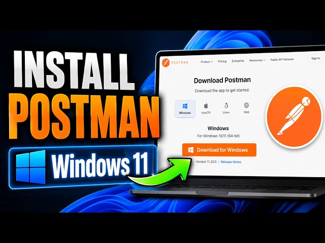 How to Install Postman on Windows 11 (2026) - Quick & Easy Setup