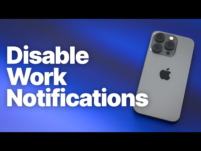 How to Mute Work Notifications on iPhone (Slack, Teams, Work Apps)