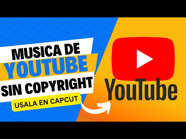 😛Como Poner Música En CAPCUT De YOUTUBE [Sin copyright]🤫