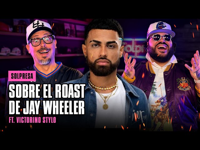 SOBRE EL ROAST DE JAY WHEELER