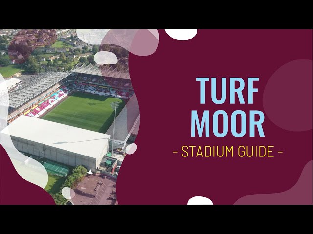 Turf Moor Stadium Guide | Turf Moor Football Ground Guide | Burnley FC Away Grounds Guide