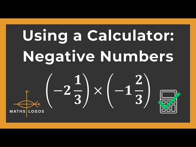How to Use a Calculator with Negative Numbers
