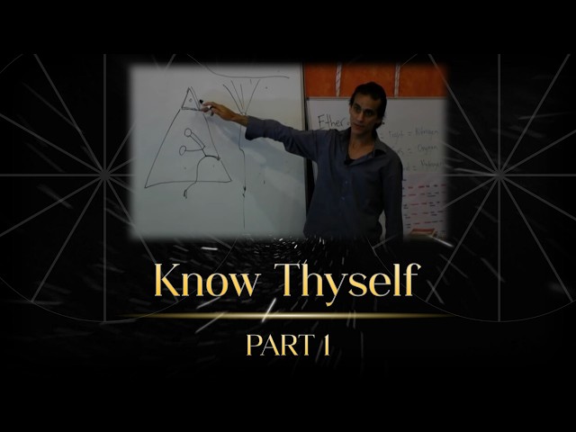 'Know Thyself 'Part 1 santos bonacci reuploaded without glitches from 2012