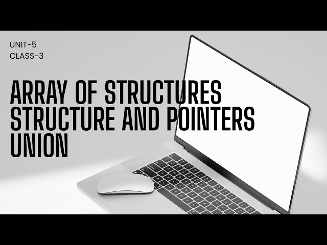 Array of structures, Structures and pointers and Union in telugu || Brainwave
