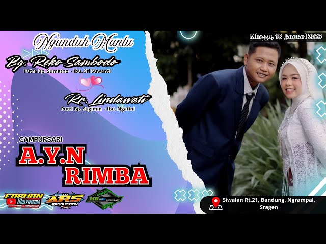 Live  CS. A.Y.N RIMBA * ARS AUDIO * Wedding Reko  & Lindawati * Siwalan, 18  Januari 2026