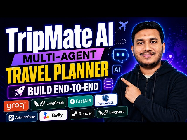 Build TripMate AI End-to-End: Multi-Agent Travel Planner with Groq, LangGraph, PostgreSQL & FastAPI