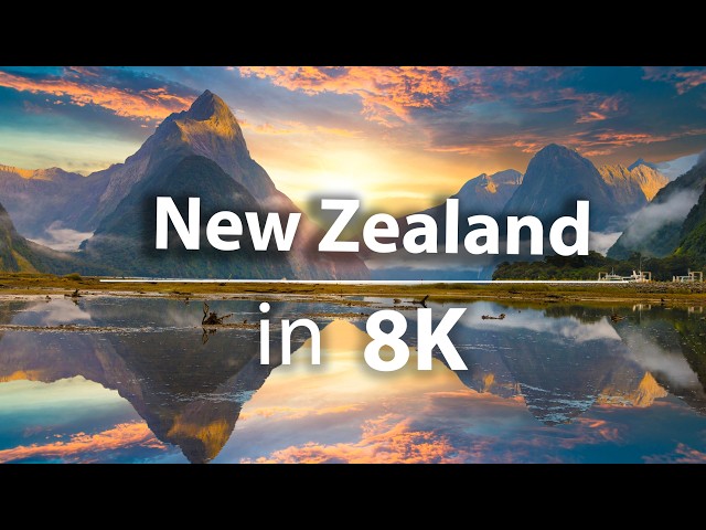 New Zealand in 8K HDR ULTRA_HD - A Secret Haven (240 FPS)