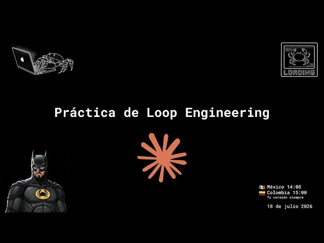 Práctica de Loop Engineering