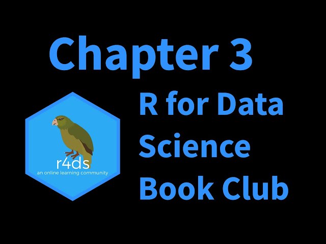 R for Data Science Book Club: Chapter 3: Data Visualization (2020-12-23) (r4ds04)