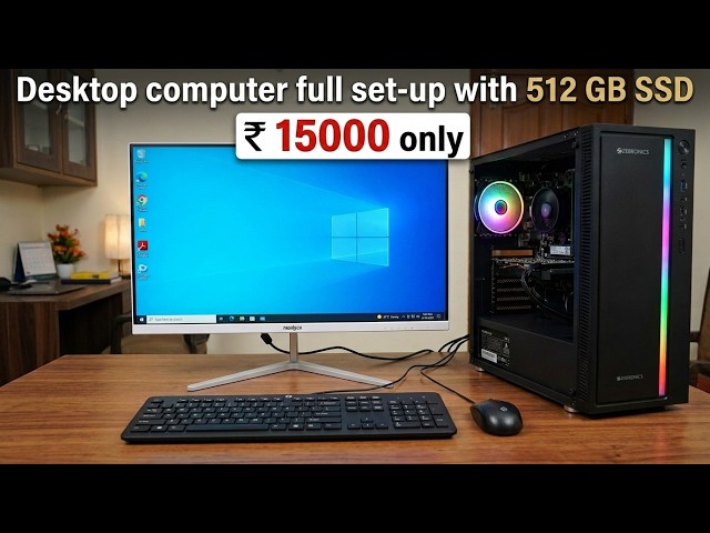 Full Desktop Computer Setup Under ₹15000 with 512GB SSD ! ₹15000ಕ್ಕೆ ಇಷ್ಟೆಲ್ಲಾ ಸಿಗುತ್ತಾ?512GB SSD pc