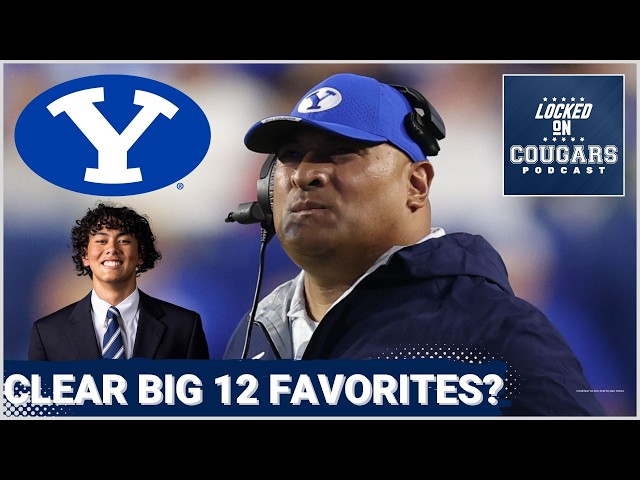 PRESSURE COOKER: BYU Cougars Must Embrace OUTSIZED EXPECTATIONS as Big 12 Title Favorites This Fall
