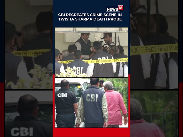 CBI Recreates Crime Scene In Twisha Sharma Death Case | Dummy Used During Investigation | N18S