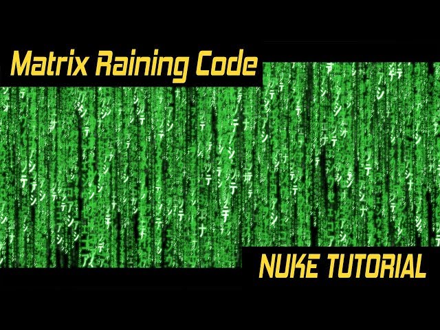 Nuke tutorial - Matrix Raining code