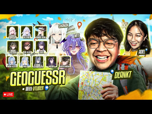 GEOGUESSR VTUBER edition - APAKAH KAKAK2 GAMBAR INI JAGO???