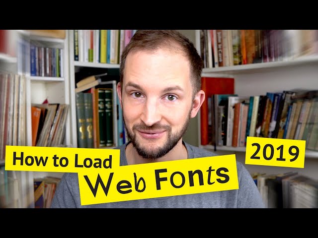 How to Load Web Fonts in 2019 🎆