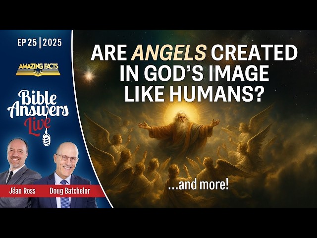 EP 25 | Bible Answers Live | Pastor Doug Batchelor and Jëan Ross (11/09/2025)