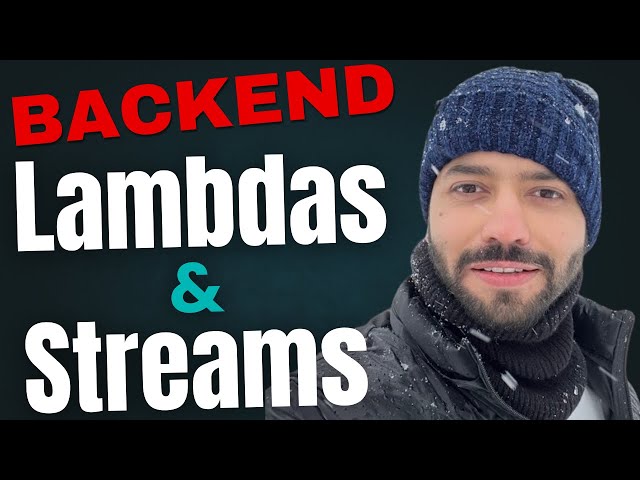 Backend Development: Java Lambdas and Streams Explained with Examples