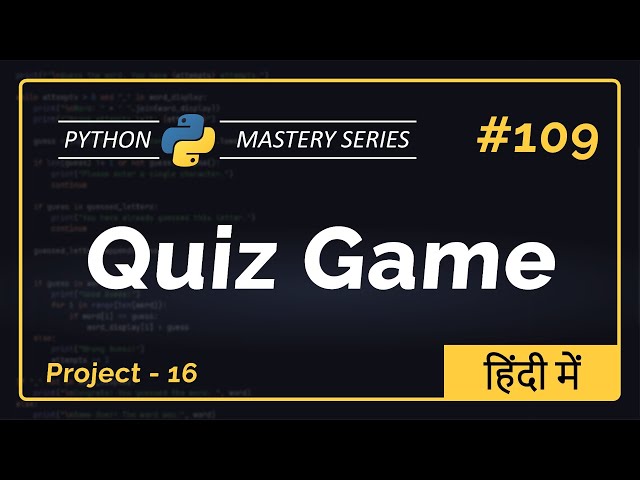 Quiz Game in Python (Hindi) – Python Project 16 | MCQ Quiz App + Source Code