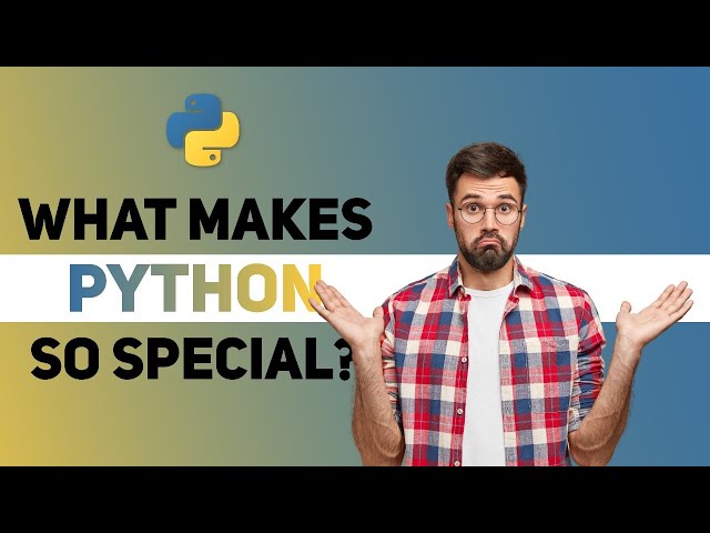 What makes python so special | Python Programming | Python | Learn Python | Programming Language