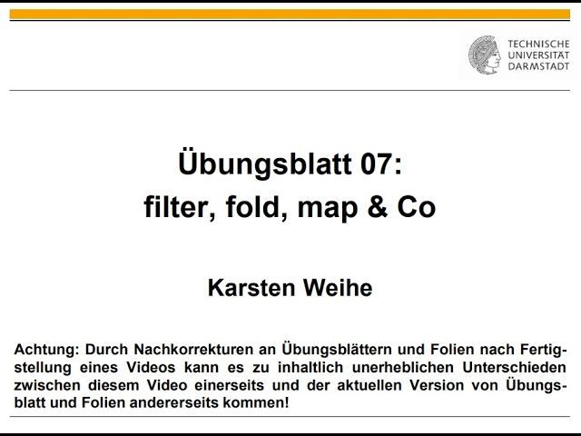 Übungsblatt 07 filter, fold, map u Co