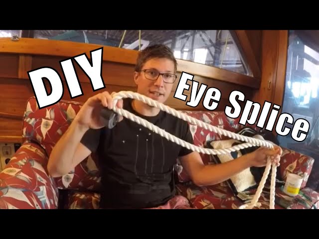 How to Eye Splice Three Lay Rope | Sailing Wisdom