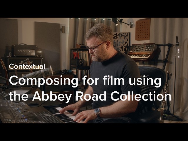 Composing for film using the Abbey Road Collection | Spitfire Audio