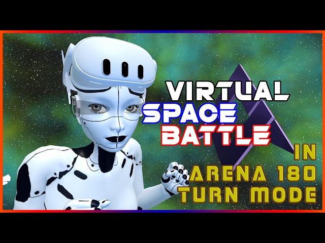 Virtual Space Battle - Full match in Arena 180 in Turn-based mode. #MetaQuest #GameDev - Week 56