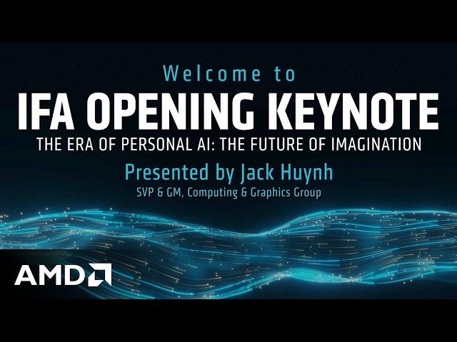 IFA Opening Keynote replay, presented by Jack Huynh