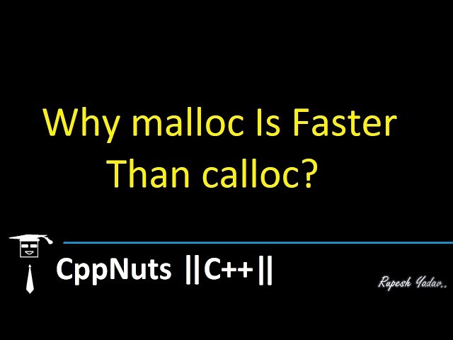 Why malloc Is Faster Than calloc?